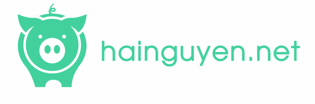 Hải Nguyễn Blog – Chuyện kinh tế, đời thực tế